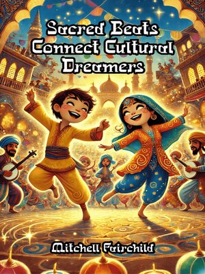 cover image of Sacred Beats Connect Cultural Dreamers